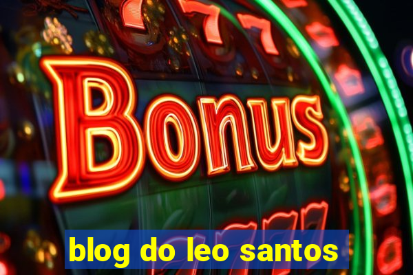 blog do leo santos